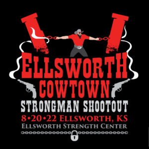 Ellsworth Cowtown Strongman Shootout